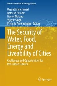 Omslagafbeelding: The Security of Water, Food, Energy and Liveability of Cities 9789401788779
