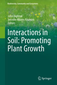 Imagen de portada: Interactions in Soil: Promoting Plant Growth 9789401788892