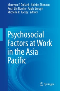 Imagen de portada: Psychosocial Factors at Work in the Asia Pacific 9789401789745