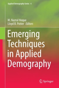 Imagen de portada: Emerging Techniques in Applied Demography 9789401789899