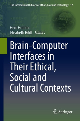 表紙画像: Brain-Computer-Interfaces in their ethical, social and cultural contexts 9789401789950