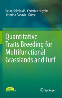 Imagen de portada: Quantitative Traits Breeding for Multifunctional Grasslands and Turf 9789401790437