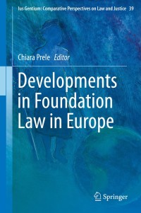 Cover image: Developments in Foundation Law in Europe 9789401790680