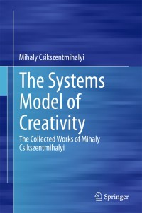 Titelbild: The Systems Model of Creativity 9789401790840