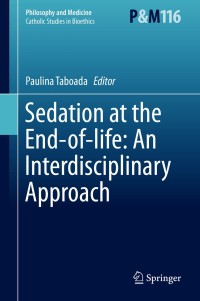 Cover image: Sedation at the End-of-life: An Interdisciplinary Approach 9789401791052
