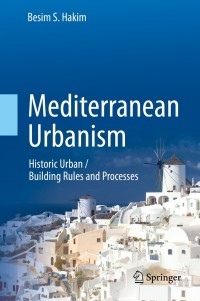 Immagine di copertina: Mediterranean Urbanism 9789401791397