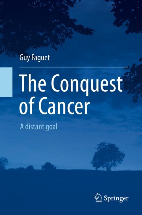 The Conquest of Cancer: A distant goal - FULL INSTANT DOWNLOAD | PDF DOCX EPUB