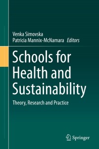 Cover image: Schools for Health and Sustainability 9789401791700