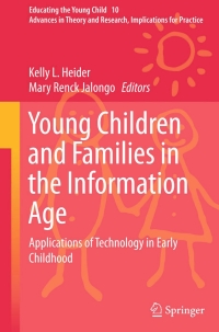 表紙画像: Young Children and Families in the Information Age 9789401791830