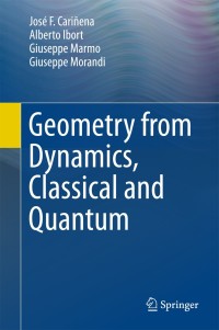 Cover image: Geometry from Dynamics, Classical and Quantum 9789401792196