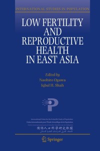 Imagen de portada: Low Fertility and Reproductive Health in East Asia 9789401792257