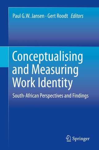表紙画像: Conceptualising and Measuring Work Identity 9789401792417