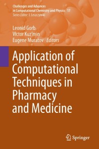 Omslagafbeelding: Application of Computational Techniques in Pharmacy and Medicine 9789401792561