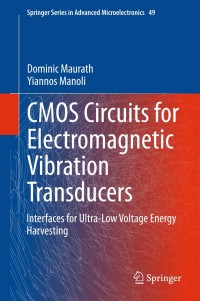 Imagen de portada: CMOS Circuits for Electromagnetic Vibration Transducers 9789401792714