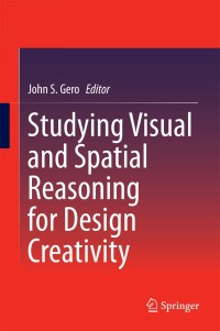 Omslagafbeelding: Studying Visual and Spatial Reasoning for Design Creativity 9789401792967