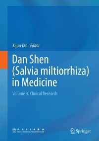 表紙画像: Dan Shen (Salvia miltiorrhiza) in Medicine 9789401794657