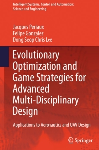 Imagen de portada: Evolutionary Optimization and Game Strategies for Advanced Multi-Disciplinary Design 9789401795197