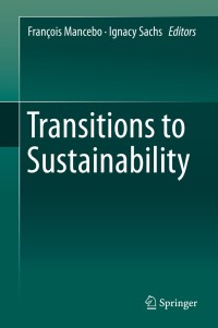 Cover image: Transitions to Sustainability 9789401795319