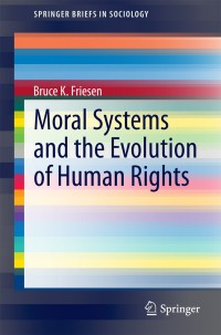 Imagen de portada: Moral Systems and the Evolution of Human Rights 9789401795500