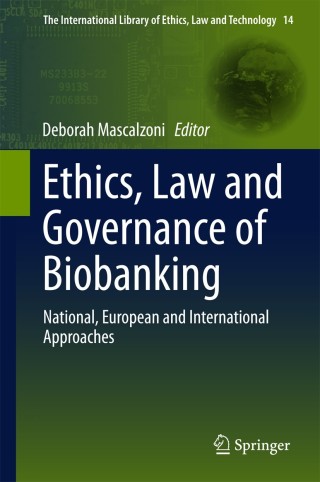 صورة الغلاف: Ethics, Law and Governance of Biobanking 9789401795722