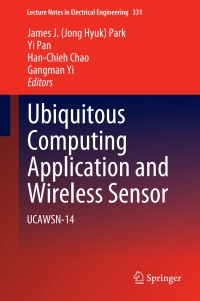 Omslagafbeelding: Ubiquitous Computing Application and Wireless Sensor 9789401796170