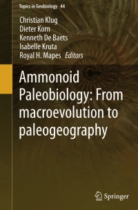 Imagen de portada: Ammonoid Paleobiology: From macroevolution to paleogeography 9789401796323