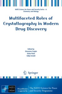 Cover image: Multifaceted Roles of Crystallography in Modern Drug Discovery 9789401797184