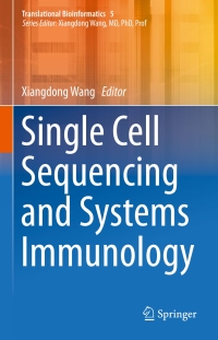 Cover image: Single Cell Sequencing and Systems Immunology 9789401797528