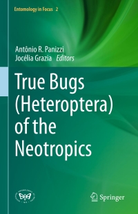 表紙画像: True Bugs (Heteroptera) of the Neotropics 9789401798600