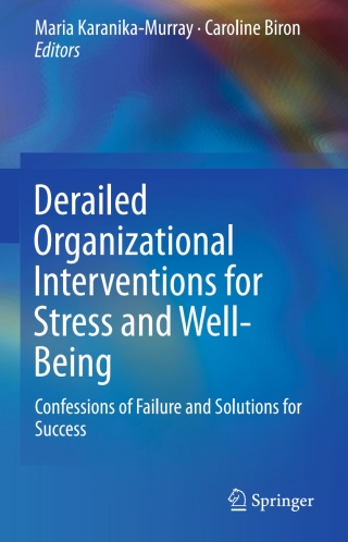 Imagen de portada: Derailed Organizational Interventions for Stress and Well-Being 9789401798662