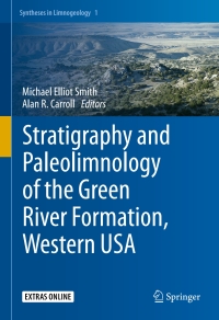 Omslagafbeelding: Stratigraphy and Paleolimnology of the Green River Formation, Western USA 9789401799058