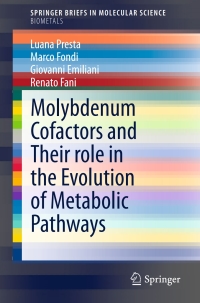 Cover image: Molybdenum Cofactors and Their role in the Evolution of Metabolic Pathways 9789401799713