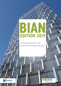 Cover image: BIAN Edition 2019 – A framework for the financial services industry 1st edition 9789401803151