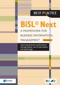 Omslagafbeelding: BiSL® Next - A Framework for Business Information Management 2nd edition 2nd edition 9789401803397