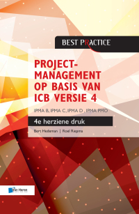 Immagine di copertina: Projectmanagement op basis van ICB versie 4 – 4de herziene druk – IPMA B, IPMA C, IPMA-D , IPMA PMO 1st edition 9789401803816