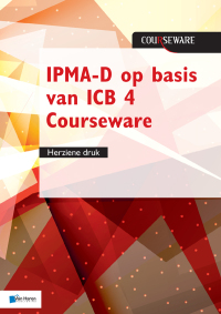 Titelbild: IPMA-D op basis van ICB 4 Courseware - herziene druk 1st edition 9789401804240