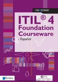 Cover image: ITIL® 4 Foundation Courseware - Español 1st edition 9789401804639