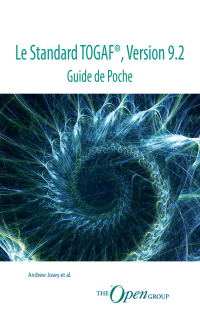 Omslagafbeelding: Le Standard TOGAF®, Version 9.2 - Guide de Poche 2nd edition 9789401805070
