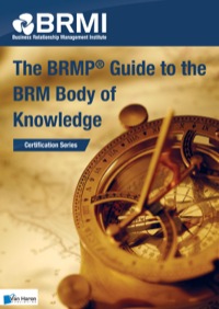صورة الغلاف: The BRMP® Guide to the BRM Body of Knowledge 1st edition 9789401800228