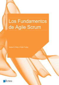 Titelbild: Los Fundamentos de Agile Scrum 1st edition 9789401805346