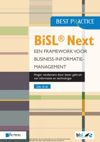 表紙画像: BiSL® Next – Een framework voor Business-informatiemanagement 2de druk 1st edition 9789401800389