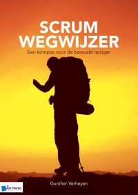 Cover image: Scrum Wegwijzer - Een kompas voor de bewuste reiziger 1st edition 9789401800402