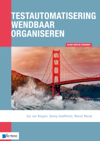 Cover image: Testautomatisering wendbaar organiseren 1st edition 9789401806510