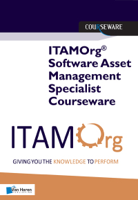 صورة الغلاف: ITAMOrg® Software Asset Management Specialist Courseware 9789401807197