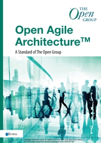 Cover image: Open Agile Architecture™ - A Standard of The Open Group 1st edition 9789401807258