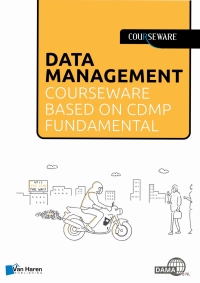 Cover image: Data Management courseware based on CDMP Fundamentals 9789401807999
