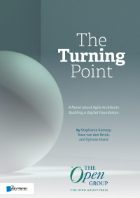 Titelbild: The Turning Point: A Novel about Agile Architects Building a Digital Foundation 9789401808026