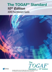 表紙画像: The TOGAF® Standard, 10th Edition - ADM Practitioners’ Guide 10th edition 9789401808712