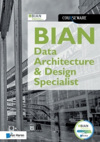 Cover image: BIAN Data Architecture & Design Specialist Courseware 9789401808958