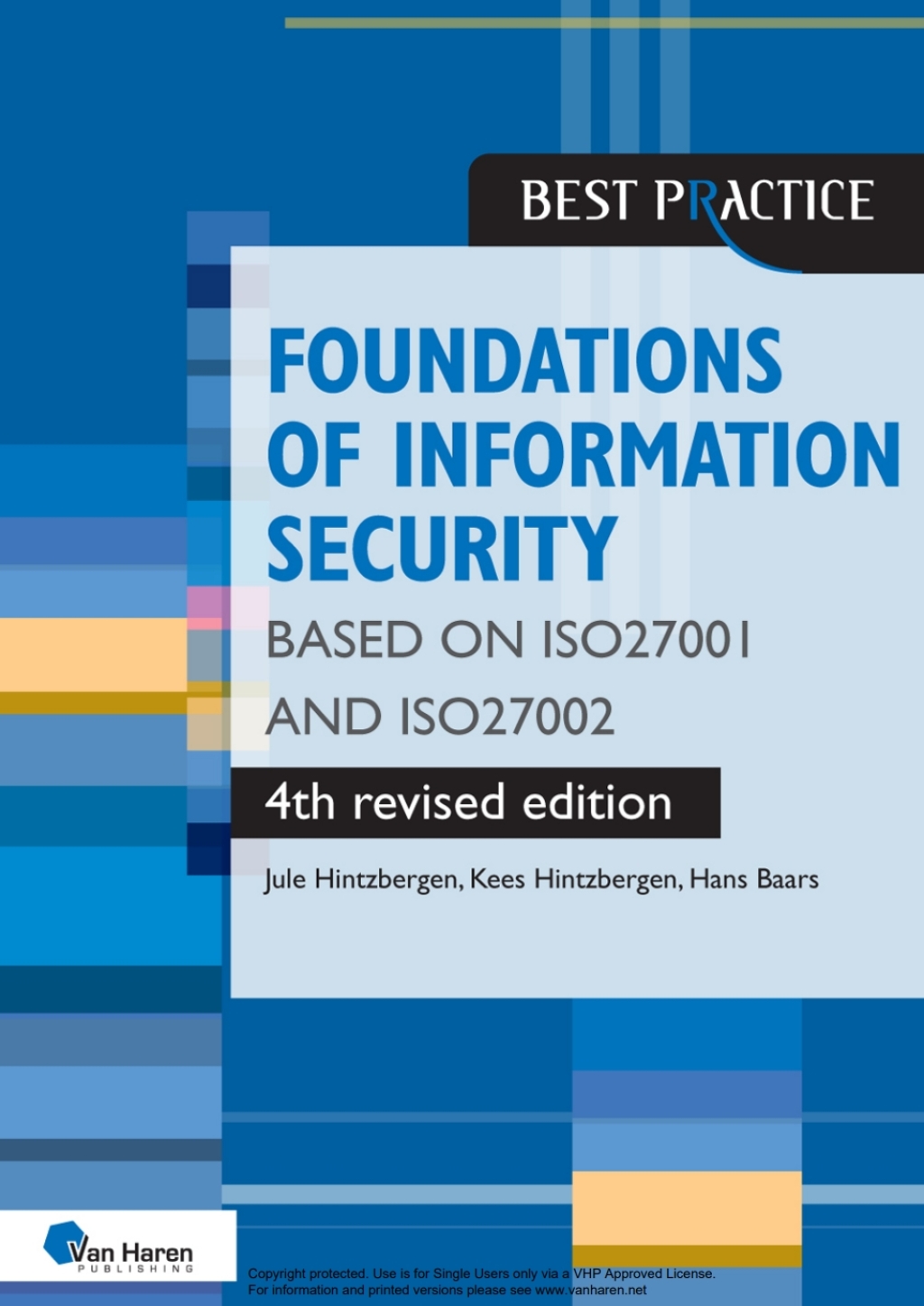 Foundations of Information Security based on ISO27001 and ISO27002 – 4th revised edition 4th Edition